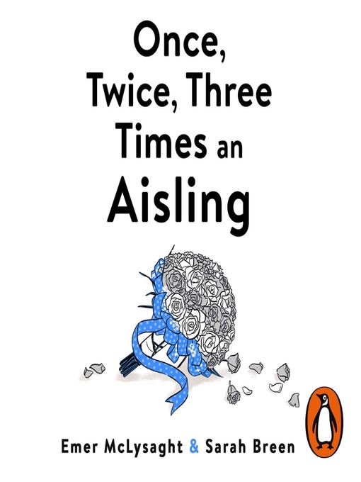 Title details for Once, Twice, Three Times an Aisling by Emer McLysaght - Wait list